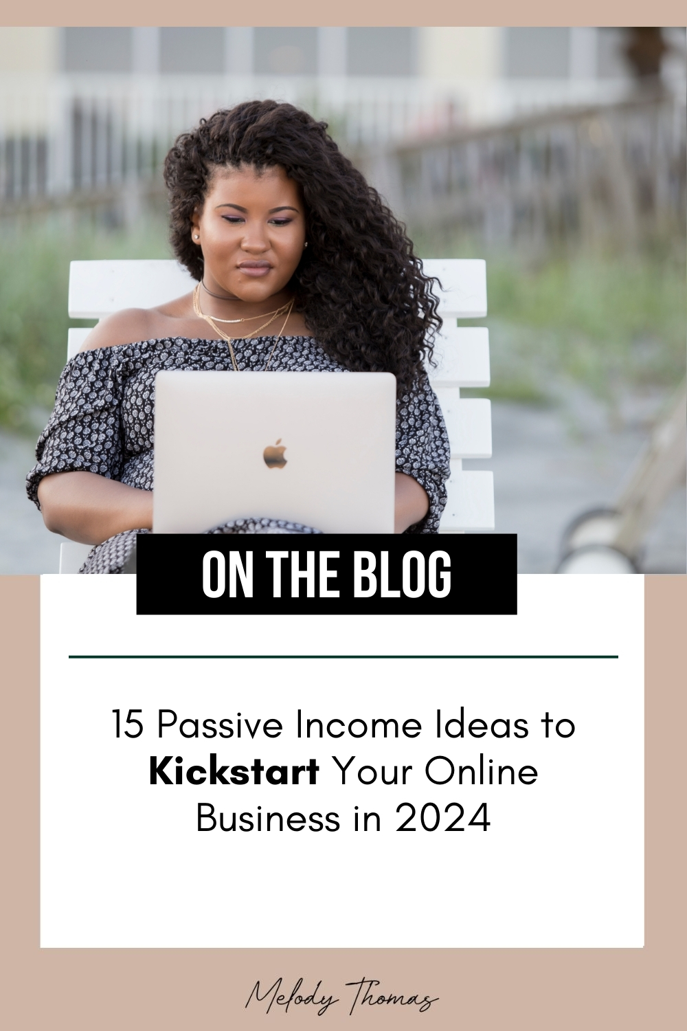 15 Passive Income Ideas to KickStart Your Online Business in 2024